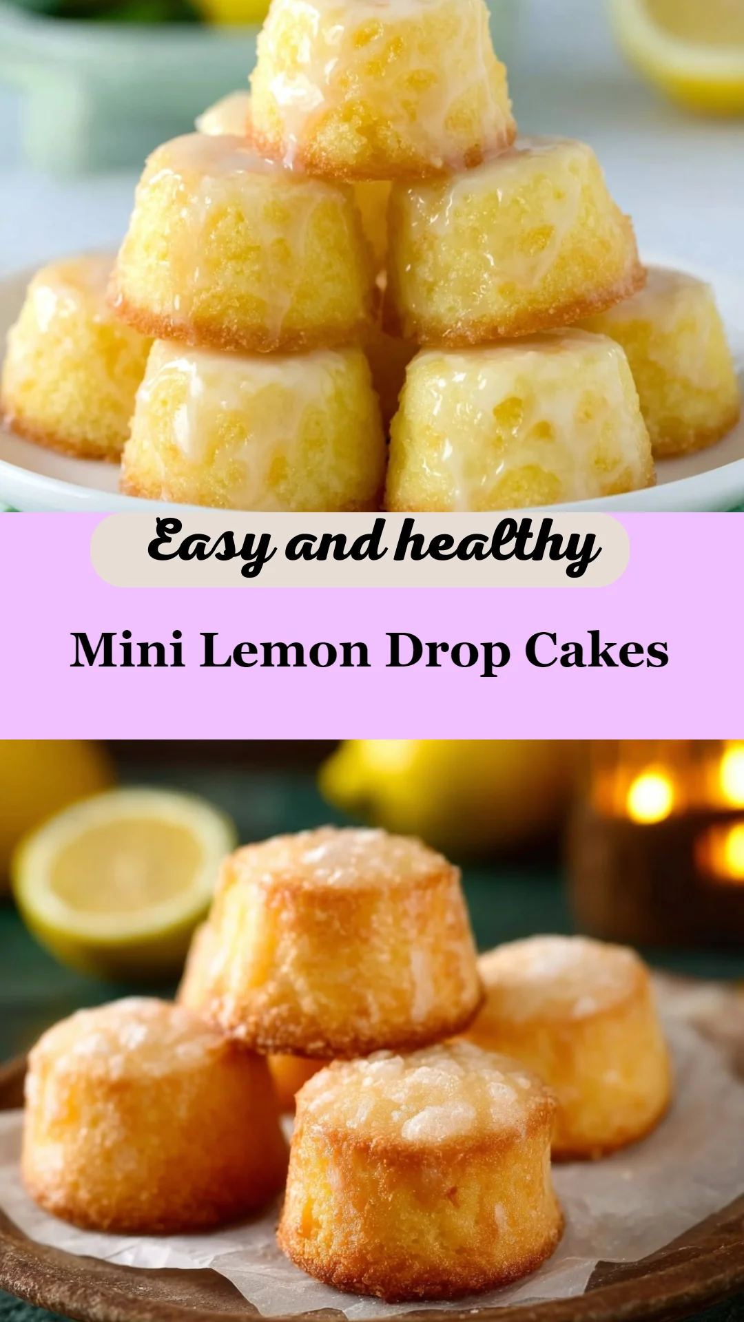 Mini Lemon Drop Cakes